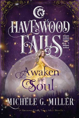 [Havenwood Falls High 01] • Awaken the Soul